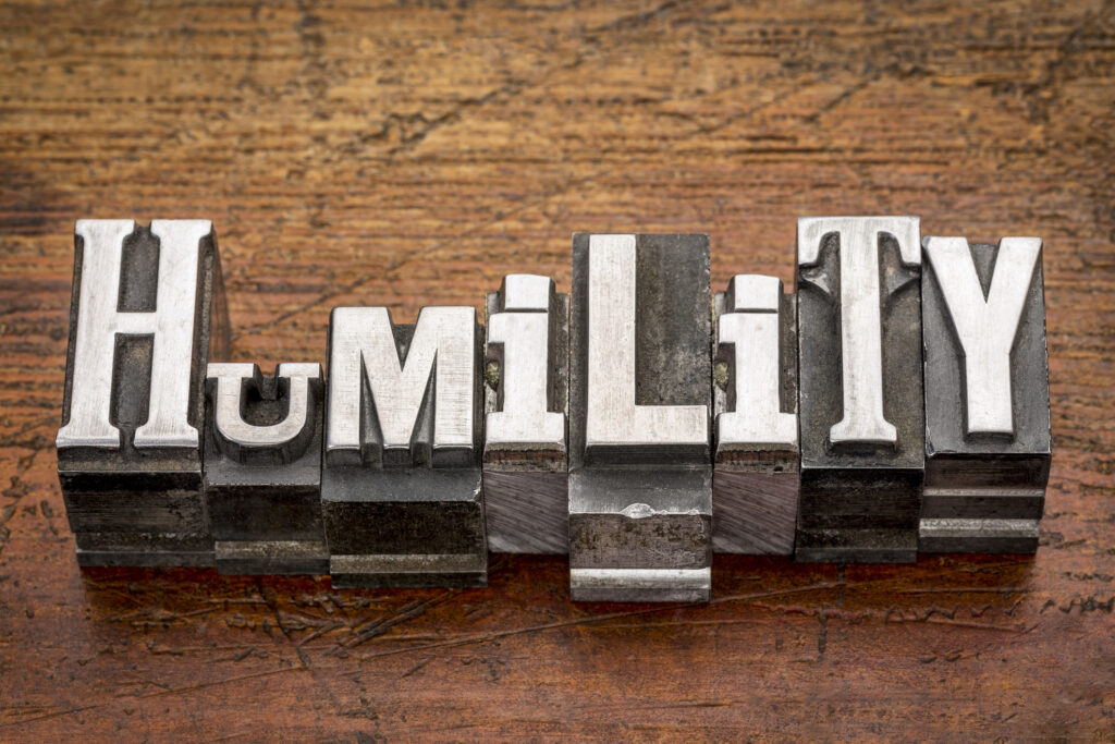 HUMILITY: Our Missing Ingredient?